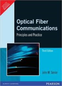 Image of Optical fiber communications: principles and practice