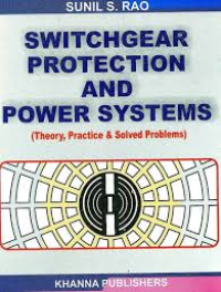 Image of Switchgear protection and power systems : theory, practice and solved problems